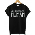 Black White All Monsters Are Human Short Sleeves Cotton Women T shirt Tops