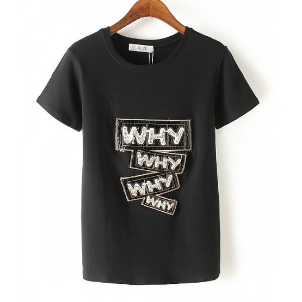 Black White WHY WHY WHY Sequins Short Sleeves T Shirt Top