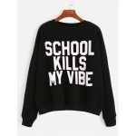 Black School Kiss My Vibe Long Sleeves Sweatshirt